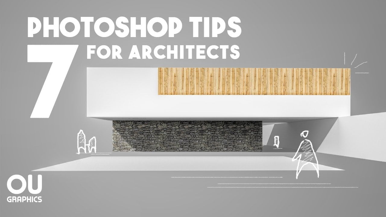 7 Photoshop Tips for Architect